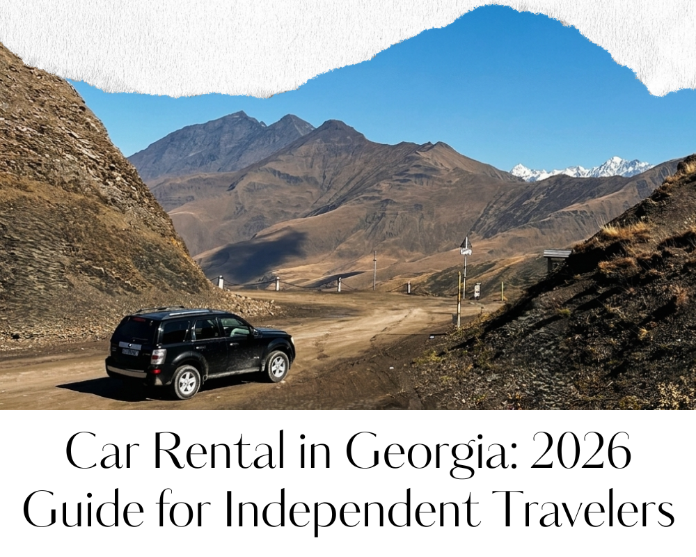 Car Rental Georgia: The Complete 2026 Guide for Independent Travelers