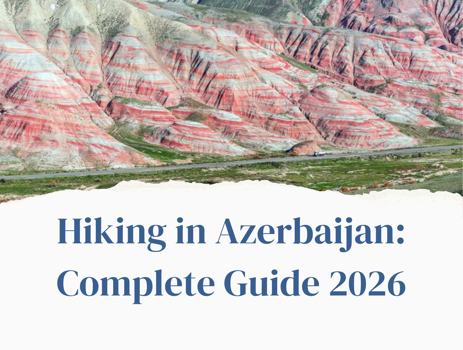 Blog about the Hiking in Azerbaijan